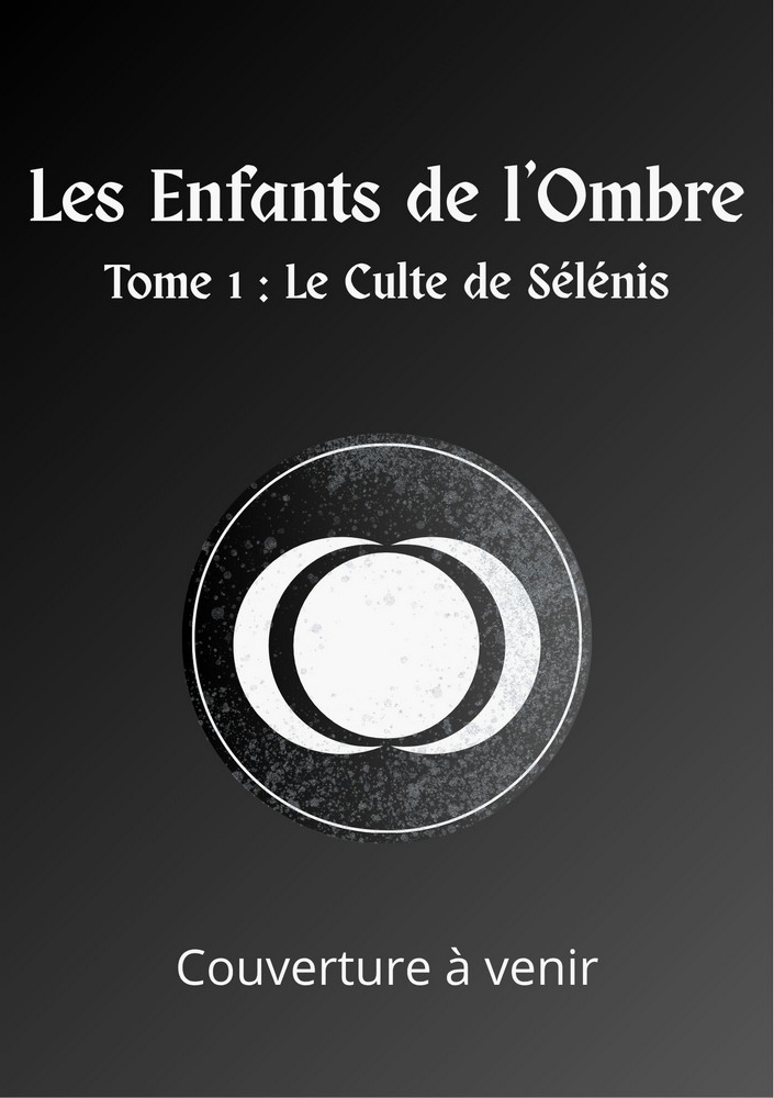 Illustration temporaire - couverture Les Enfants de l'Ombre T1