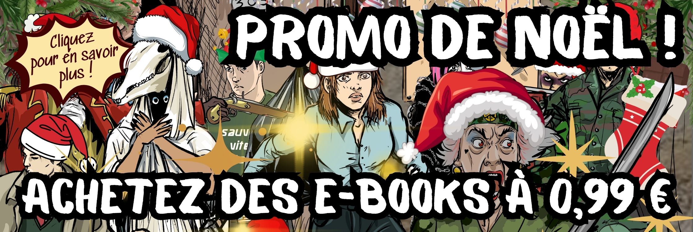 Promo de Noël - achetez des ebooks à 0,99€